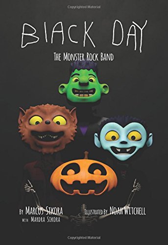 Beispielbild fr Black Day: The Monster Rock Band zum Verkauf von ThriftBooks-Dallas