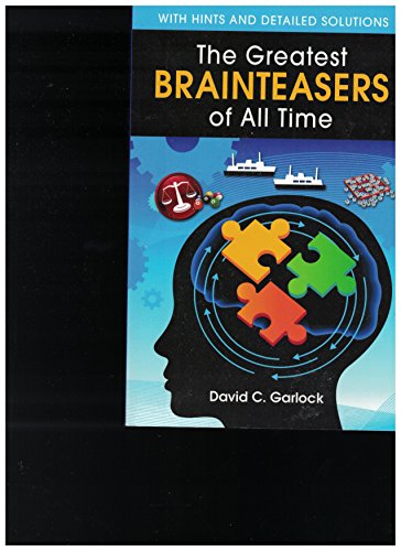 Stock image for The Greatest Brainteasers of All Time for sale by Books From California