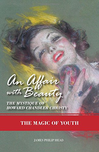 9781634138826: An Affair With Beauty: The Mystique of Howard Chandler Christy; The Magic of Youth