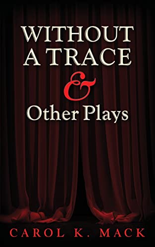 Stock image for Without a Trace & Other Plays for sale by Open Books