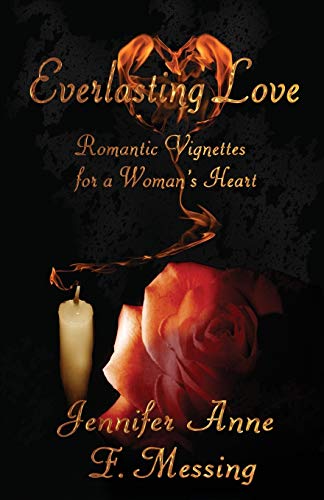 9781634154796: Everlasting Love: Romantic Vignettes for a Woman's Heart