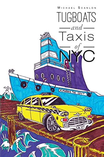 Beispielbild fr Tugboats and Taxis of NYC zum Verkauf von HPB-Red