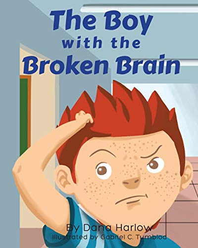 9781634171335: The Boy with the Broken Brain