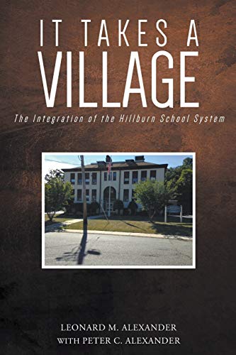 Stock image for It Takes a Village: The Integration of the Hillburn School System for sale by Open Books