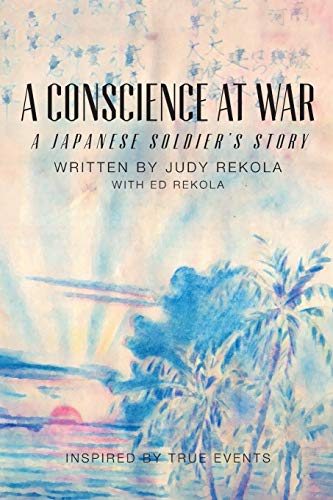 Beispielbild fr A Conscience at War: A Japanese Soldier's Story zum Verkauf von ThriftBooks-Atlanta