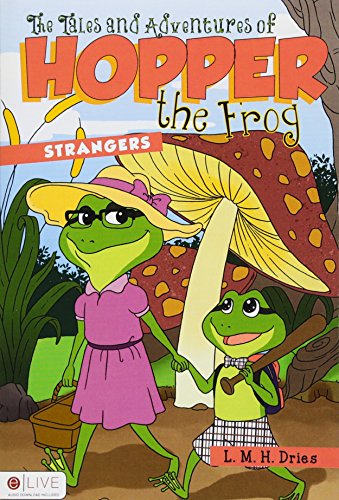 9781634180122: The Tales and Adventures of Hopper the Frog: Strangers