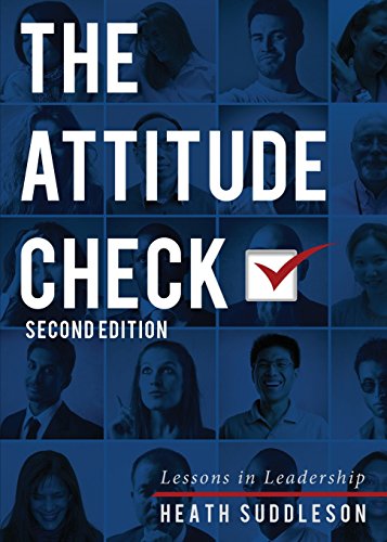 9781634183970: The Attitude Check - Second Edition: Lessons in Leadership