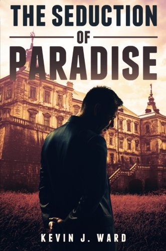 9781634188074: The Seduction of Paradise