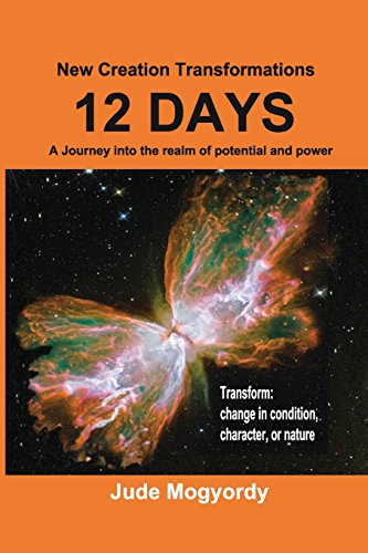 9781634189422: 12 Days New Creation Transformations: A Journey into the realm of potential and power