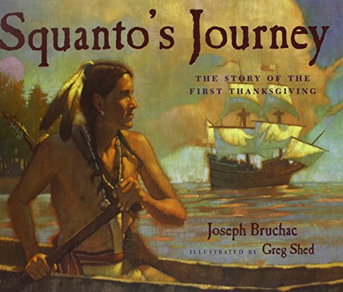 Stock image for Squanto's Journey: The Story of the First Thanksgiving [Library Binding] Joseph Bruchac for sale by Lakeside Books