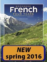 Imagen de archivo de French Four Years: Advanced French with AP Component a la venta por Better World Books