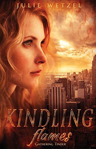 Beispielbild fr Kindling Flames: Gathering Tinder (The Ancient Fire Series) zum Verkauf von SecondSale