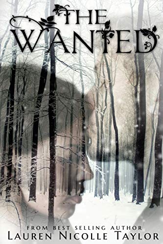 Imagen de archivo de The Wanted (Book 4 The Woodlands Series) a la venta por SecondSale