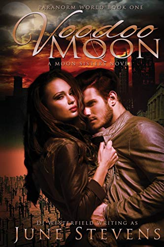 Beispielbild fr Voodoo Moon: A Moon Sisters Novel (ParanormWorld, Band 1) zum Verkauf von Buchpark