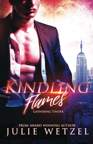 Beispielbild fr Kindling Flames: Gathering Tinder (The Ancient Fire Series) zum Verkauf von GF Books, Inc.