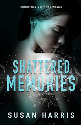 9781634224598: Shattered Memories