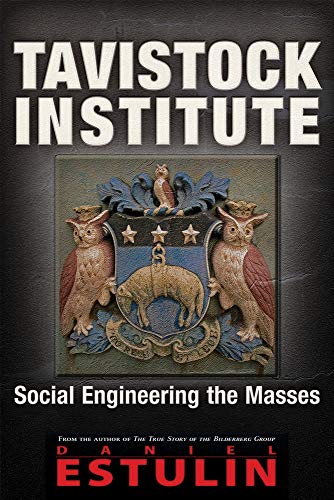 Beispielbild fr Tavistock Institute: Social Engineering the Masses zum Verkauf von WorldofBooks