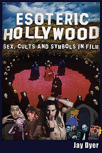 Beispielbild fr Esoteric Hollywood:: Sex, Cults and Symbols in Film zum Verkauf von BooksRun