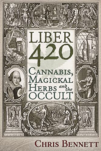 Stock image for Liber 420: Cannabis, Magickal Herbs and the Occult for sale by Lakeside Books