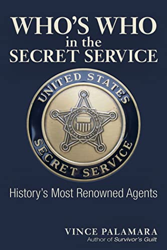 9781634241816: Who's Who in the Secret Service: History's Most Renowned Agents