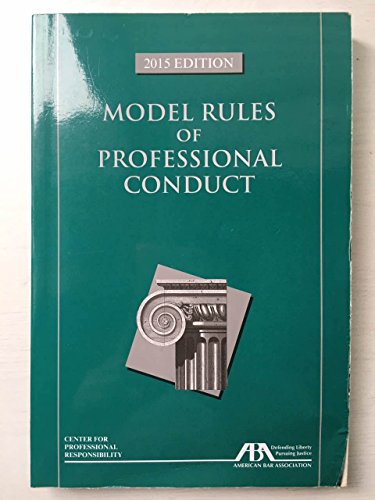 Beispielbild fr Model Rules of Professional Conduct, 2015 Edition zum Verkauf von SecondSale