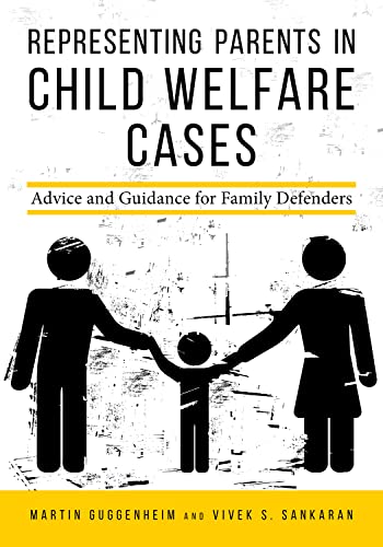 Stock image for Representing Parents in Child Welfare Cases: Advice and Guidance for Family Defenders for sale by HPB-Red