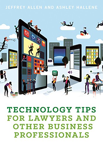 Imagen de archivo de Technology Tips for Lawyers and Other Business Professionals a la venta por SecondSale