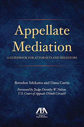 Stock image for Appellate Mediation: A Guidebook for Attorneys and Mediators for sale by Save With Sam