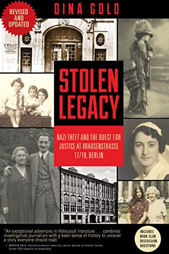 Beispielbild fr Stolen Legacy: Nazi Theft and the Quest for Justice at Krausenstrasse 17/18, Berlin zum Verkauf von BooksRun