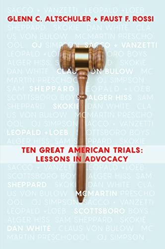 Stock image for Ten Great American Trials : Lessons in Advocacy for sale by Better World Books