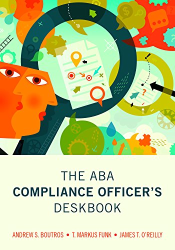 Beispielbild fr The ABA Compliance Officer's Deskbook zum Verkauf von GF Books, Inc.