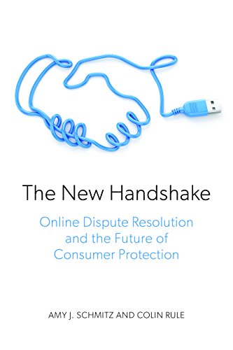 Stock image for The New Handshake: Online Dispute Resolution and the Future of Consumer Protection for sale by HPB-Red