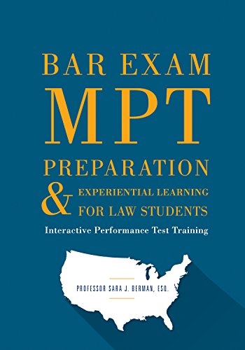 Beispielbild fr Bar Exam Mpt Preparation & Experiential Learning for Law Students: Interactive Performance Test Training zum Verkauf von Buchpark