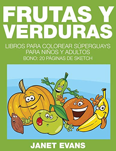Frutas y verduras libro para colorear para adultos 1 9781729684795