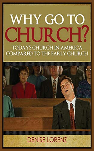 Stock image for Why Go to Church? for sale by Lucky's Textbooks