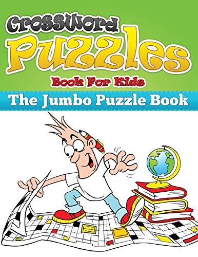 Imagen de archivo de Crossword Puzzle Book For Kids (The Jumbo Puzzle Book) a la venta por HPB-Ruby