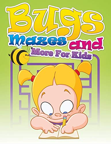 Beispielbild fr Bugs, Mazes and More For Kids zum Verkauf von Chiron Media