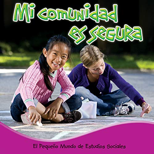 Stock image for Mi Comunidad Es Segura: My Safe Community for sale by ThriftBooks-Dallas