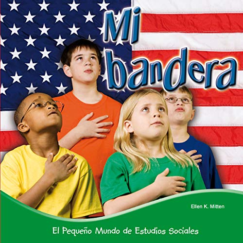 Stock image for Mi bandera (Little World Social Studies) (Spanish Edition) for sale by HPB-Emerald