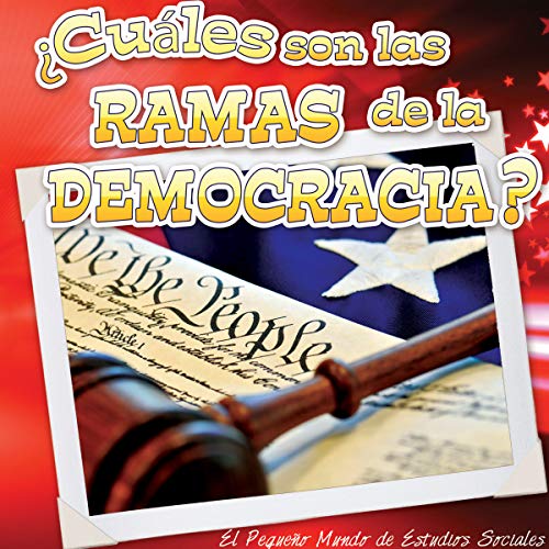 Imagen de archivo de Rourke Educational Media Cules son las ramas de la democracia? (Little World Social Studies) (Spanish Edition) a la venta por Ebooksweb