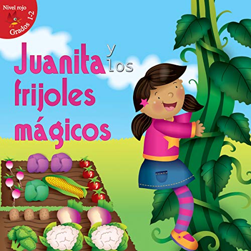 Beispielbild fr Juanita y los frijoles mágicos / Jill and the Beanstalk (Coleccion Alitas Rojas, Niveles 1-2) zum Verkauf von WorldofBooks