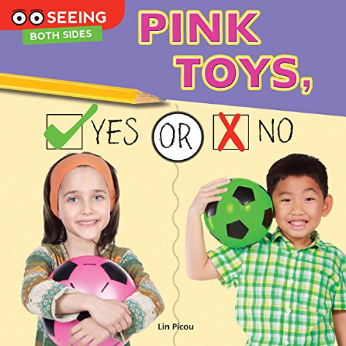 9781634303460: Pink Toys, Yes or No (Seeing Both Sides)