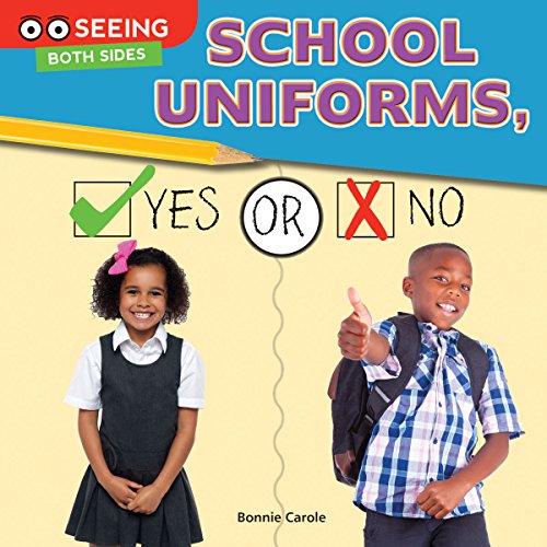 Beispielbild fr School Uniforms, Yes or No zum Verkauf von Better World Books