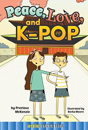 Stock image for Peace, Love, and K-Pop (Rourke's World Adventure Chapter Books) for sale by SecondSale