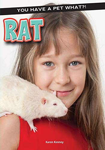 Stock image for Rat (You Have a Pet What?!) for sale by HPB-Red