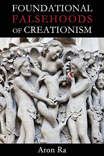 9781634310789: Foundational Falsehoods of Creationism