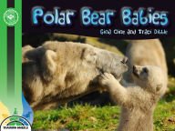 Beispielbild fr Polar Bear Babies (Training Wheels) zum Verkauf von More Than Words