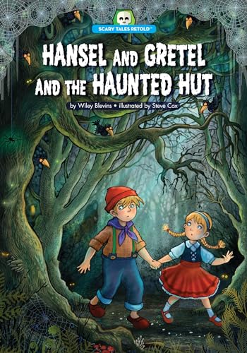 9781634400978: Hansel and Gretel and the Haunted Hut (Scary Tales Retold)