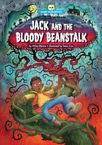 9781634400992: Jack and the Bloody Beanstalk (Scary Tales Retold)