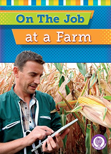Stock image for On the Job at a Farm for sale by Better World Books